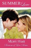 Summer Love: Seasons of Love Series