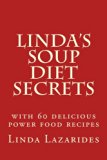 Linda's Soup Diet Secrets: Reach your target weight faster