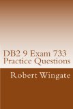 DB2 9 Exam 733 Practice Questions