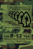 The B-52 Tips - Combat Recon Manual, Republic of Vietnam: POI 7658, Patrolling FTX - Special Forces