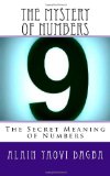The Mystery of Numbers: The Secret Meaning of Numbers