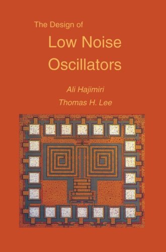 The Design of Low Noise Oscillators
