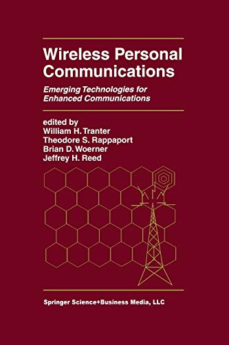 Wireless Personal Communications: Emerging Technologies for Enhanced Communications (The Springer International Series in Engineering and Computer Science, 482)
