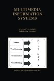 Multimedia Information Systems (The Springer International Series in Engineering and Computer Science)