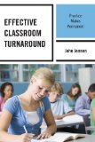 Effective Classroom Turnaround: Practice Makes Permanent