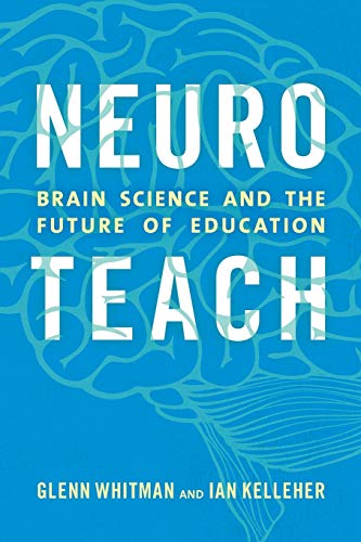Book Cover Neuroteach: Brain Science and the Future of Education