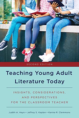 Book Cover Teaching Young Adult Literature Today: Insights, Considerations, and Perspectives for the Classroom Teacher
