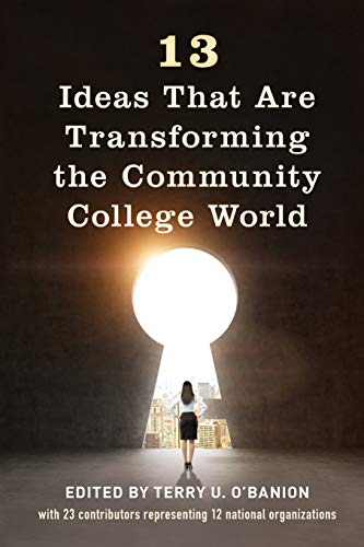 Book Cover 13 Ideas That Are Transforming the Community College World