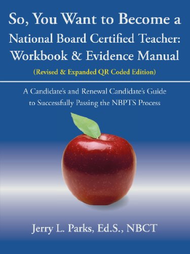 Book Cover So, You Want to Become a National Board Certified Teacher: Workbook & Evidence Manual