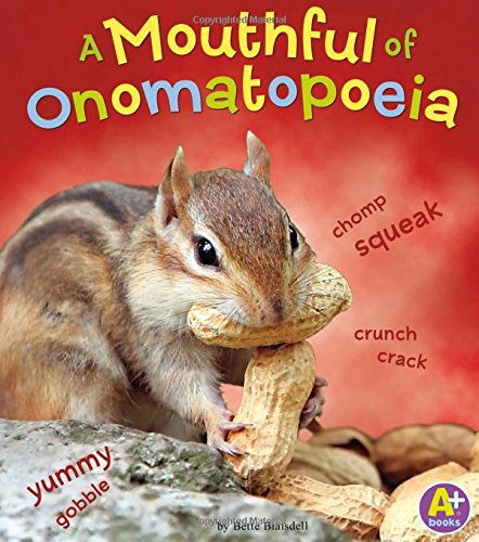 Book Cover A Mouthful of Onomatopoeia (Words I Know)