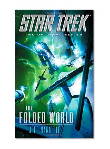Star Trek: The Original Series: The Folded World
