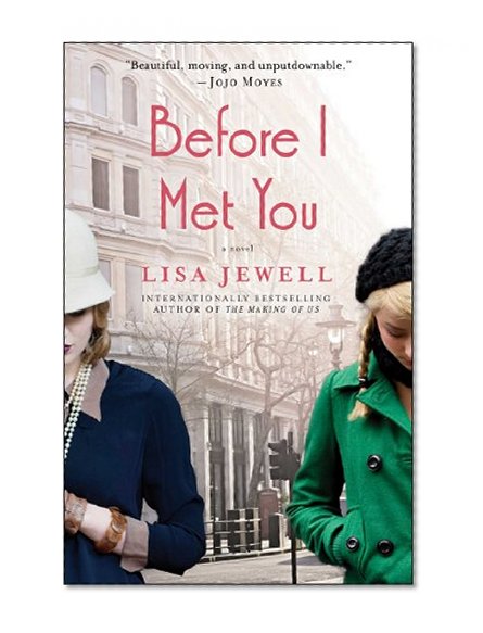 Book Cover Before I Met You: A Novel