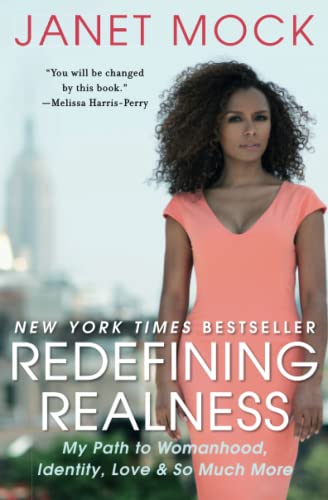 Book Cover Redefining Realness: My Path To Womanhood, Identity, Love & So Much More