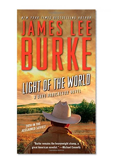Book Cover Light of the World: A Dave Robicheaux Novel