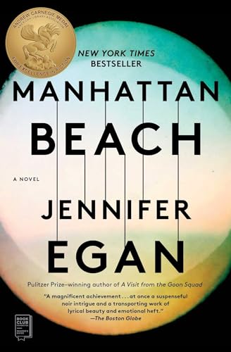 Manhattan Beach: A Novel