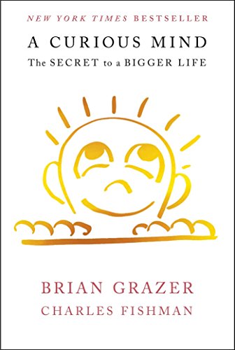 Book Cover A Curious Mind: The Secret to a Bigger Life