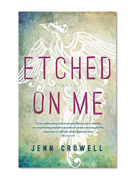 Etched on Me: A Novel