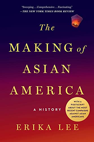 Book Cover The Making of Asian America: A History (Printing may vary)