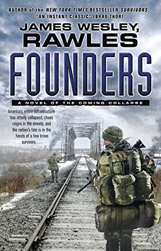 Book Cover Founders: A Novel of the Coming Collapse