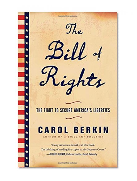 Book Cover The Bill of Rights: The Fight to Secure America's Liberties