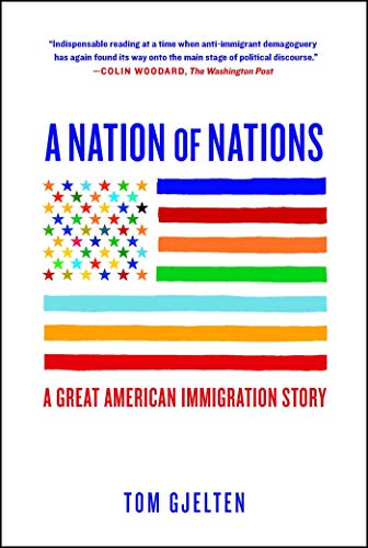 Book Cover A Nation of Nations: A Great American Immigration Story