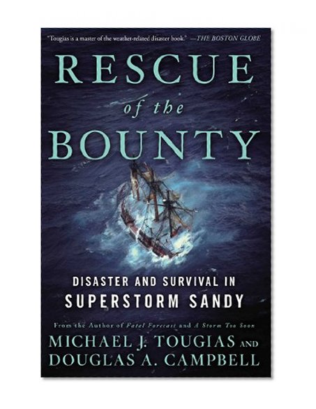 Book Cover Rescue of the Bounty: Disaster and Survival in Superstorm Sandy