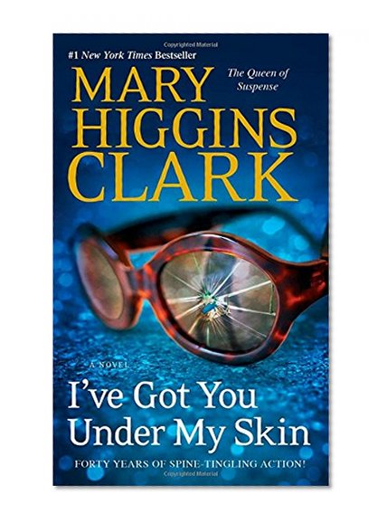 Book Cover I've Got You Under My Skin: A Novel (Under Suspicion Novel)