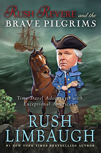 Book Cover Rush Revere and the Brave Pilgrims: Time-Travel Adventures with Exceptional Americans (1)