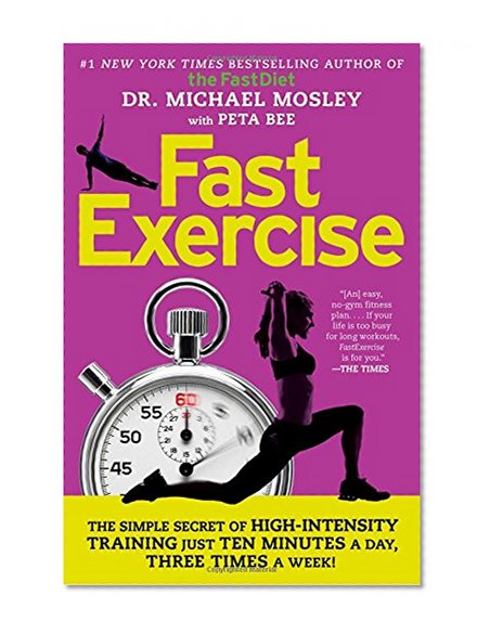 Book Cover FastExercise: The Simple Secret of High-Intensity Training