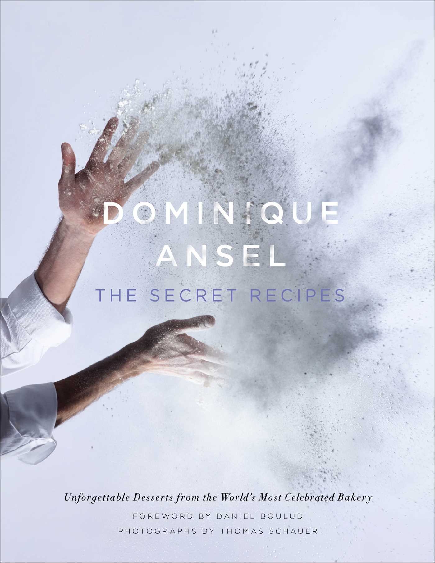 Book Cover Dominique Ansel: The Secret Recipes