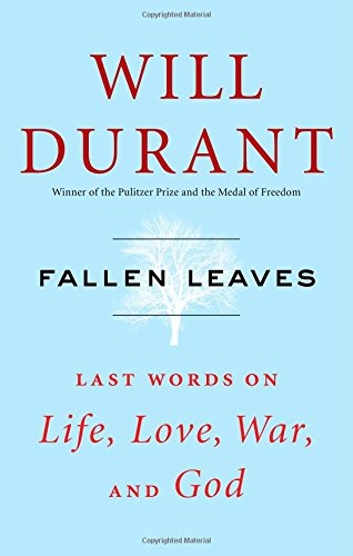 Book Cover Fallen Leaves: Last Words on Life, Love, War, and God
