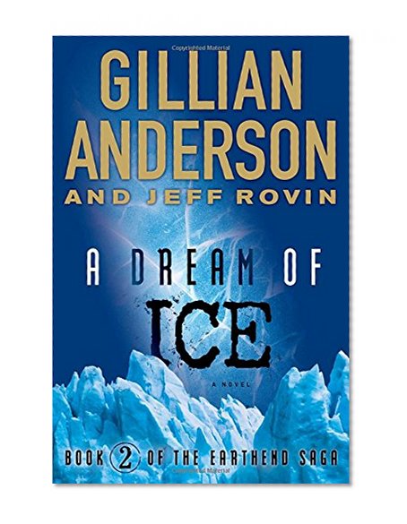Book Cover A Dream of Ice: Book 2 of The EarthEnd Saga