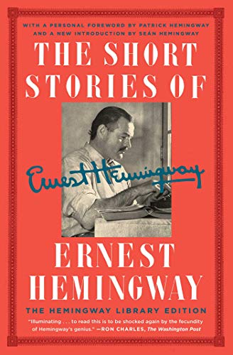 Book Cover The Short Stories of Ernest Hemingway: The Hemingway Library Collector's Edition