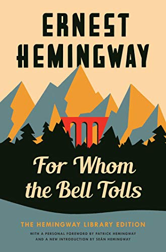 Book Cover For Whom the Bell Tolls: The Hemingway Library Edition