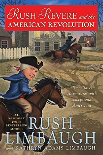 Book Cover Rush Revere and the American Revolution: Time-Travel Adventures With Exceptional Americans