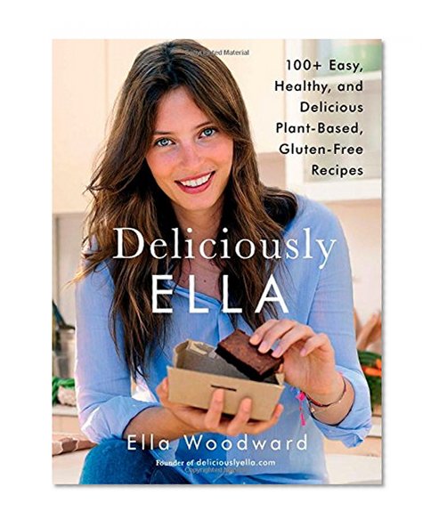 Book Cover Deliciously Ella: 100+ Easy, Healthy, and Delicious Plant-Based, Gluten-Free Recipes