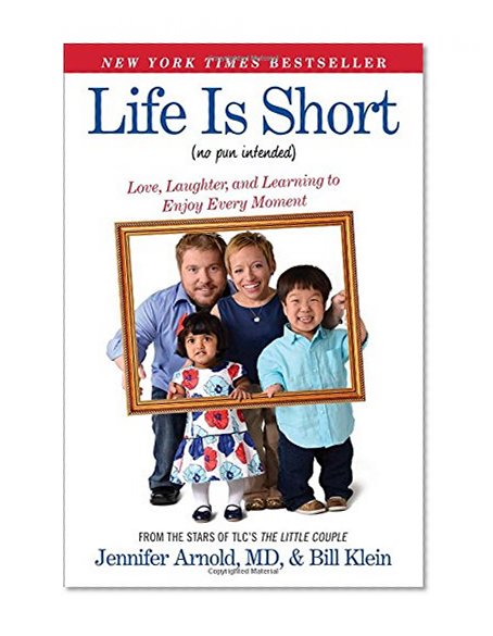 Book Cover Life Is Short (No Pun Intended): Love, Laughter, and Learning to Enjoy Every Moment
