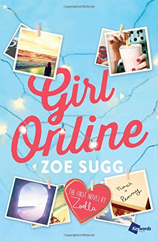 Book Cover Girl Online: The First Novel by Zoella (Girl Online Book)