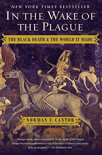 Book Cover In the Wake of the Plague: The Black Death and the World It Made