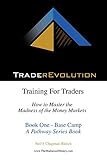 Traderevolution: Training for Traders