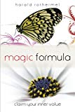 Magic Formula: Claim Your Inner Value