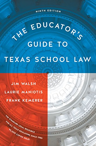 Book Cover The Educator's Guide to Texas School Law: Ninth Edition
