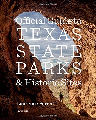 Book Cover Official Guide to Texas State Parks and Historic Sites: New Edition