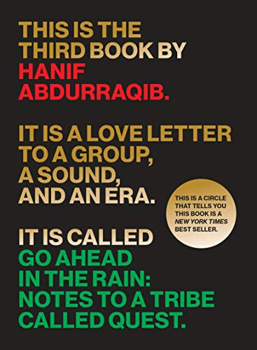 Book Cover Go Ahead in the Rain: Notes to A Tribe Called Quest (American Music Series)