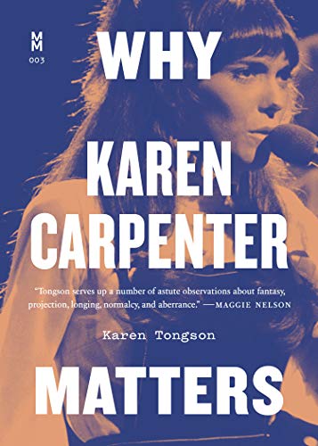 Book Cover Why Karen Carpenter Matters (Music Matters)