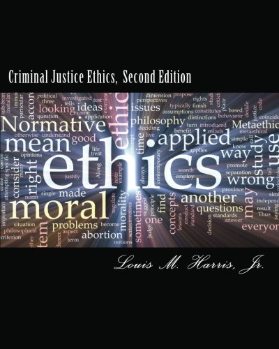 Book Cover Criminal Justice Ethics, 2d Edition: A Christian Approach to Dilemmas and Decision Making in the Criminal Justice System