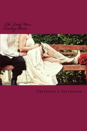 The Lady Wore Cowboy Boots (Volume 1)