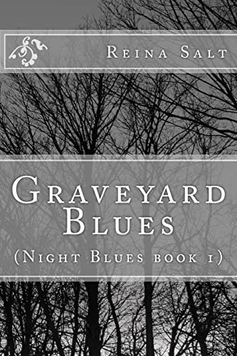 Graveyard Blues: (Night Blues book 1) (Volume 1)