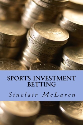 Sports Investment Betting: Get the Unfair Advantage