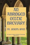 An Abridged Celtic Breviary: An Inquirer's Guide to Orthodox Christianity [Number 8]